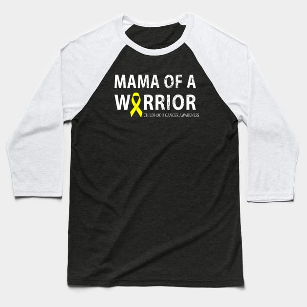 Mama of a Warrior Childhood Cancer awarness Baseball T-Shirt by  Isis.Egy